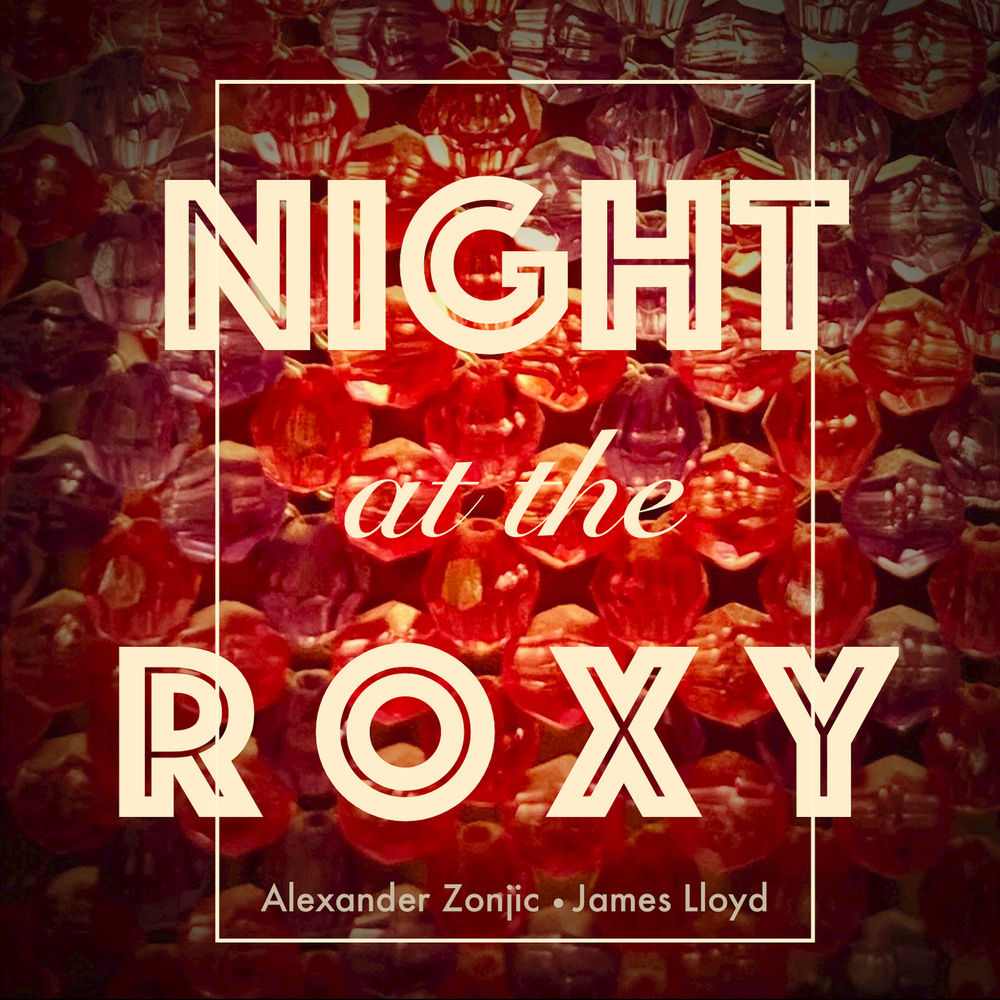 Night at The Roxy