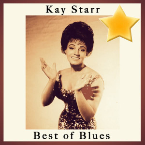 ดาวน์โหลดและฟังเพลง Lovesick Blues พร้อมเนื้อเพลงจาก Kay Starr