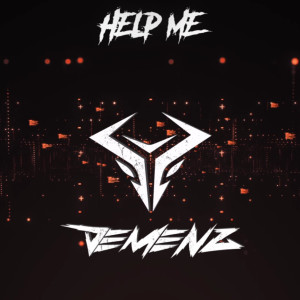Listen to Help Me song with lyrics from Demenz