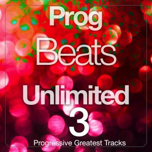 Various Artists的專輯Prog Beats Unlimited, Vol. 3