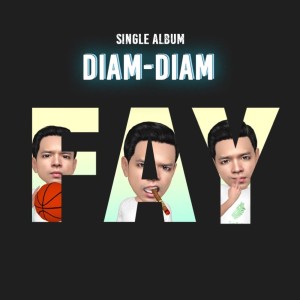 Dengarkan Diam-Diam lagu dari Major Fay dengan lirik