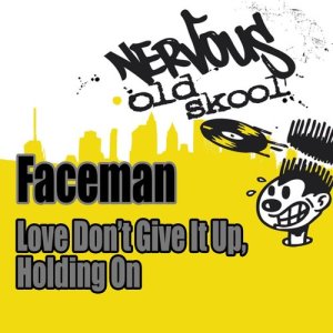 FaceMan的專輯Love (Don't Give It Up) / Holding On