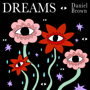 Album Dreams oleh Daniel Brown