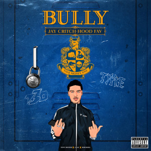 Album Bully (Explicit) from Jay Critch