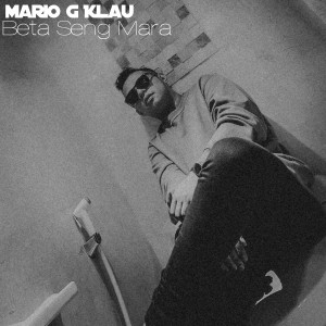 收听Mario G Klau的Beta Seng Mara (Cover)歌词歌曲