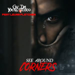 C.W. Da Youngblood的專輯See Around Corners (feat. LeVar Fletcher)