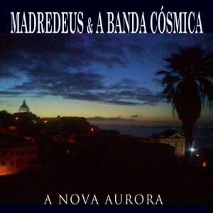 Madredeus的專輯A Nova Aurora