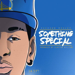 收聽Rashawn Mosley的Something Special歌詞歌曲