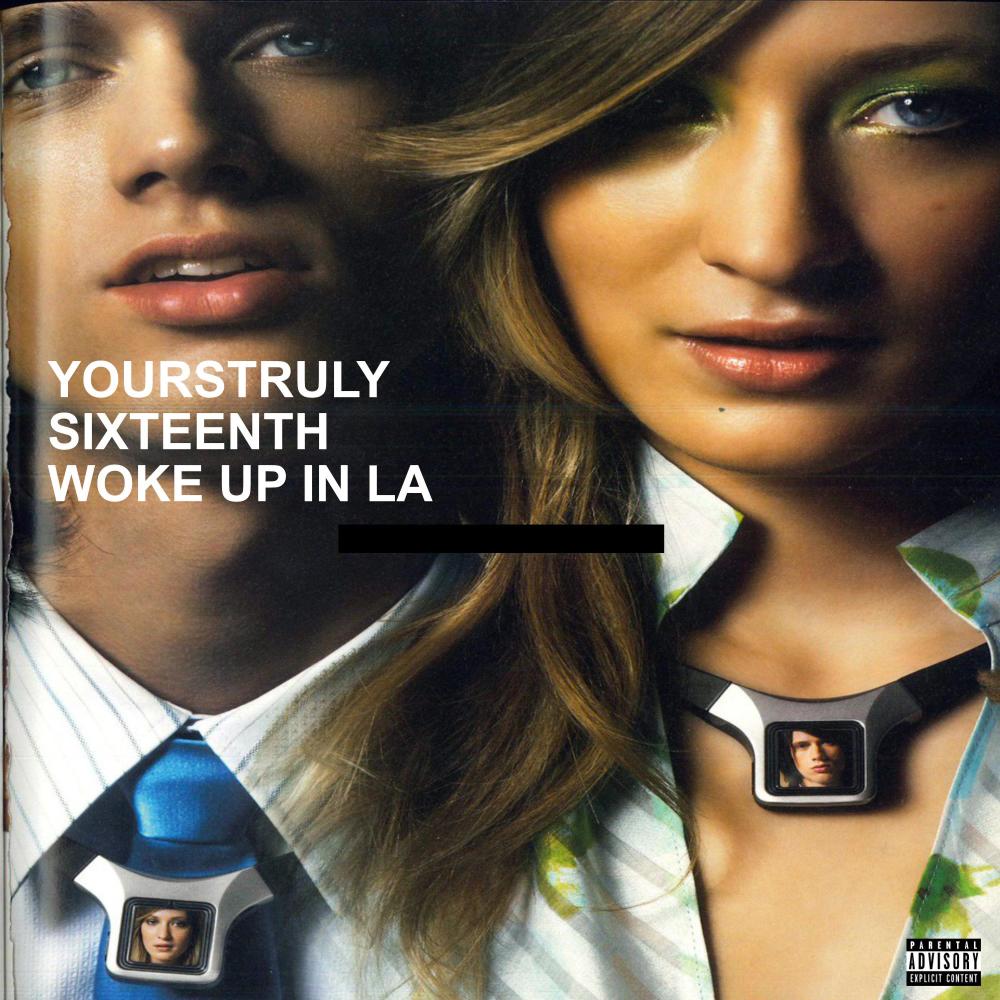 Woke Up In LA (feat. 6ixteenth) (Explicit)