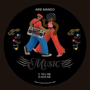 ดาวน์โหลดและฟังเพลง Tell Me (Original Mix) พร้อมเนื้อเพลงจาก Arie Mando