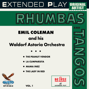 Emil Coleman的專輯Rhumbas And Tangos - Extended Play -  Vol. 1