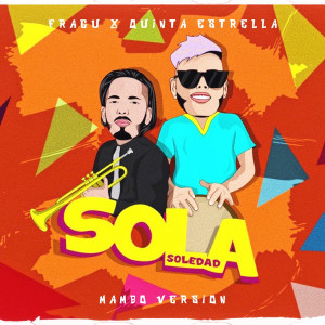 Fragu的專輯Sola Soledad (Mambo Version)