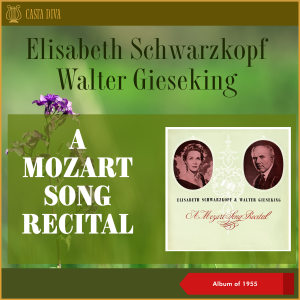 Album A Mozart Song Recital (Album of 1955) from Elisabeth Schwarzkopf