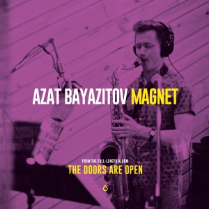 Azat Bayazitov的專輯Magnet