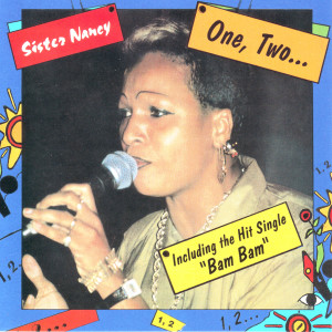 ดาวน์โหลดและฟังเพลง Bam Bam พร้อมเนื้อเพลงจาก Sister Nancy