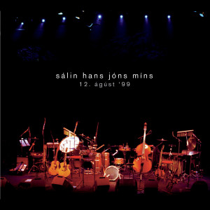 收聽Sálin hans Jóns míns的Orginal (Live)歌詞歌曲