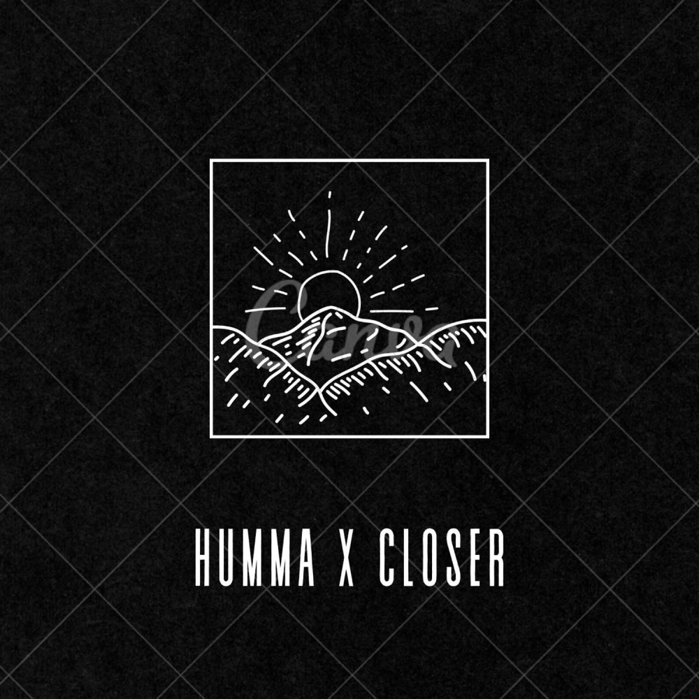 Medley: Humma Humma / Closer