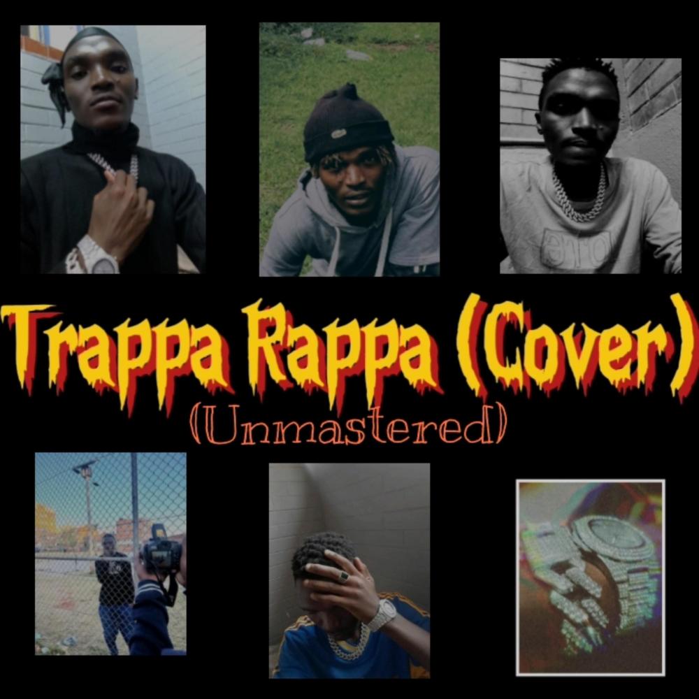 TrappaRappa UNMASTERED (Cover) (Explicit)