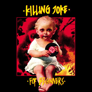 ดาวน์โหลดและฟังเพลง The Wait พร้อมเนื้อเพลงจาก Killing Joke