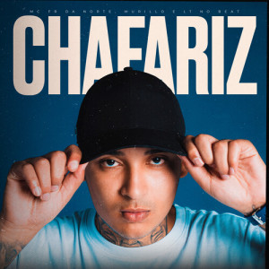 MC Fr da Norte的專輯Chafariz (Explicit)
