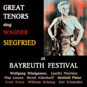Great Tenors sing Wagner · Siegfried dari Bernd Aldenhoff