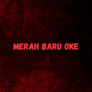 Listen to Merah Baru Oke song with lyrics from Namek Flo