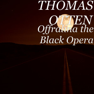 Offralina the Black Opera dari Thomas Otten