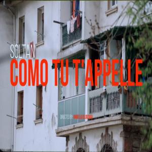 ดาวน์โหลดและฟังเพลง Como tu t´appelle (Explicit) พร้อมเนื้อเพลงจาก Soltan
