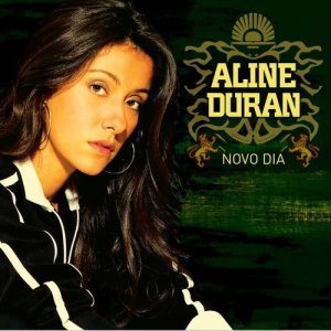 ดาวน์โหลดและฟังเพลง Novo Dia พร้อมเนื้อเพลงจาก Aline Duran