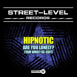 ดาวน์โหลดและฟังเพลง Are You Lonely? (Yam Who? Re-Edit) พร้อมเนื้อเพลงจาก Hipnotic