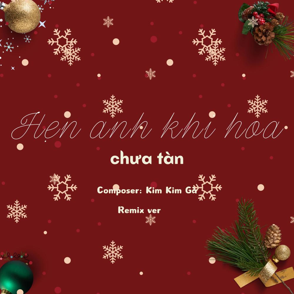 Hẹn Anh Khi Hoa Chưa Tàn (Noel Version)