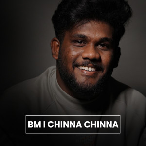 Listen to BM l Chinna Chinna song with lyrics from Badusha BM