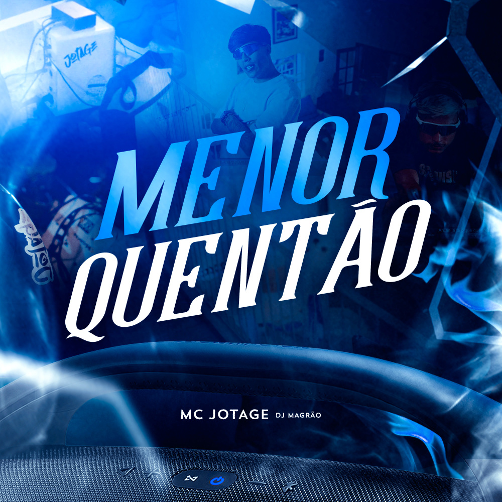 Menor Quentão (Explicit)