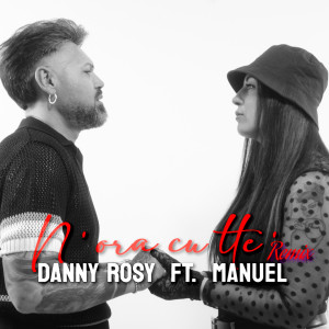 Listen to N'ora Cu tte (Remix) song with lyrics from Danny Rosy