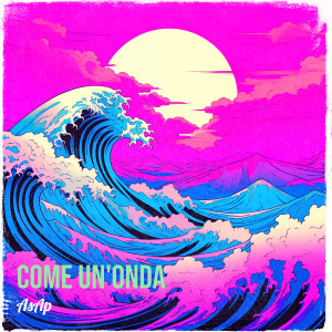 Listen to Come un'onda song with lyrics from ASAP