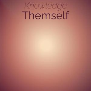 Various Artists的專輯Knowledge Themself