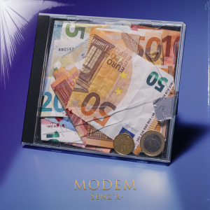 收聽Senz'r的Modem (Explicit)歌詞歌曲