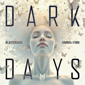 อัลบัม Dark Days ศิลปิน Harris & Ford