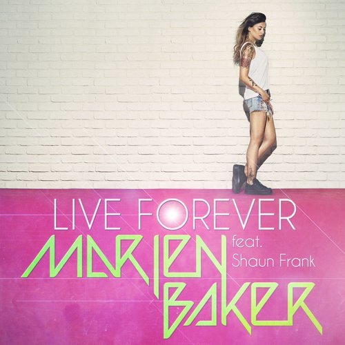 Live Forever (feat. Shaun Frank) (Radio Mix)