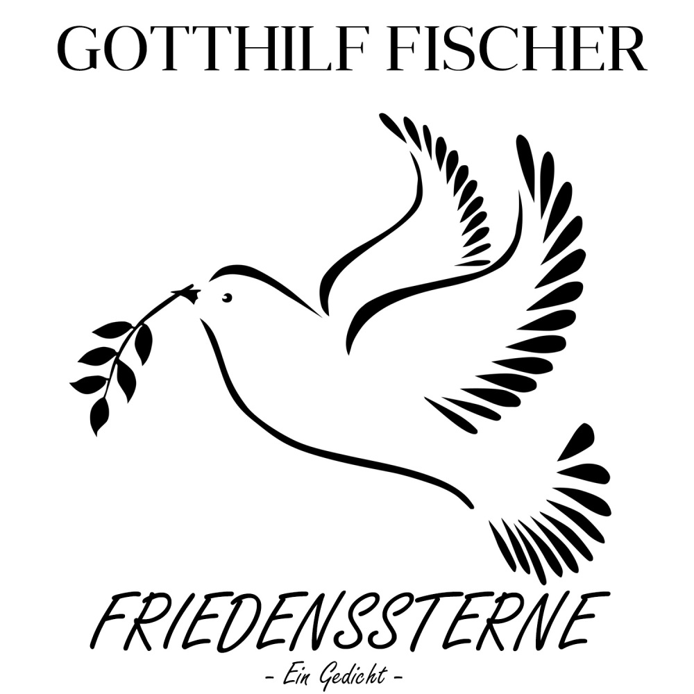 Friedenssterne (Ein Gedicht)