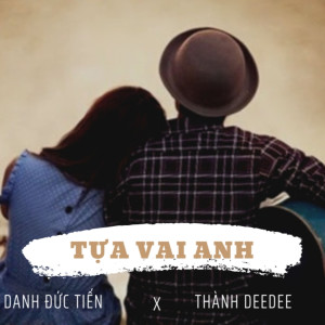 Album Tựa Vai Anh (Beat) from Thành DeeDee