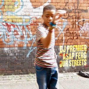 收聽DJ Premier的Our Streets (Explicit)歌詞歌曲