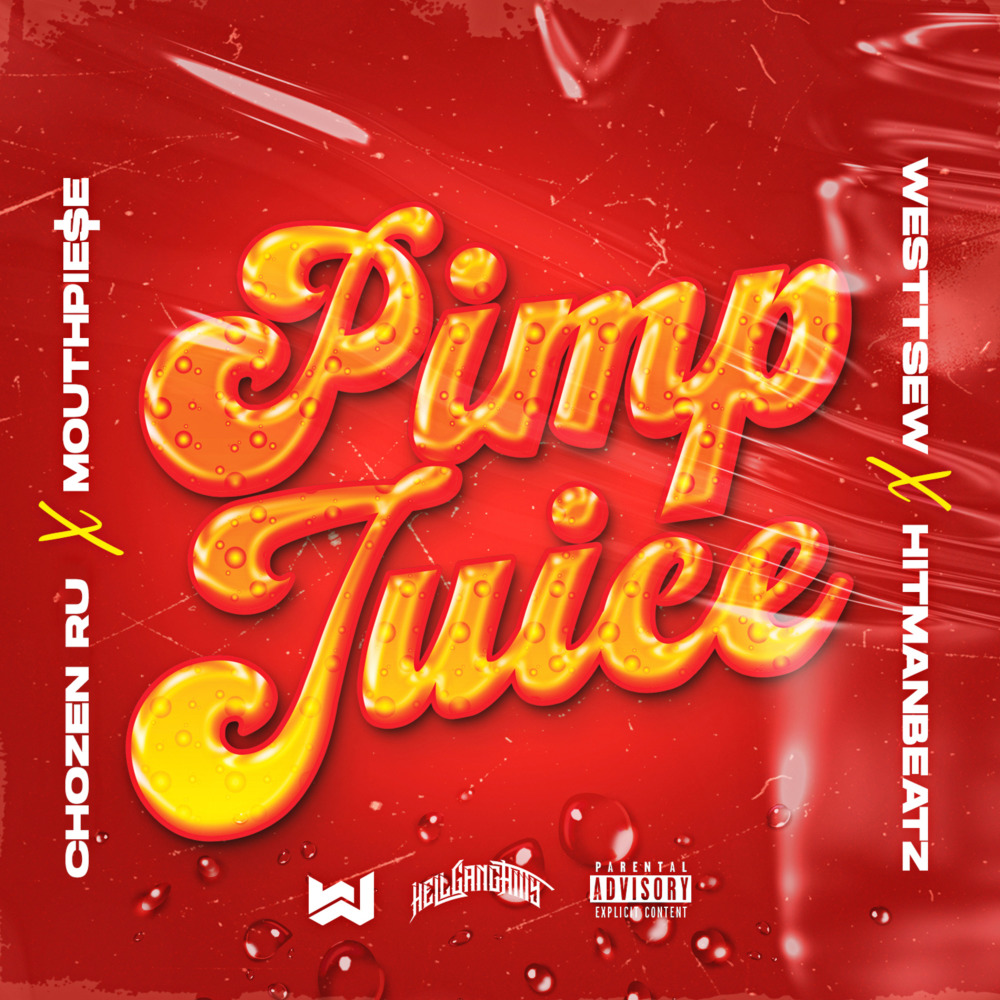 Pimp Juice (Explicit)