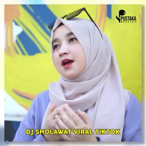 Album DJ SHOLAWAT VIRAL TIKTOK from Bebiraira