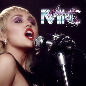 ดาวน์โหลดและฟังเพลง Midnight Sky พร้อมเนื้อเพลงจาก Miley Cyrus