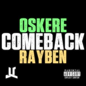 Comeback (feat. Rayben) (Explicit) dari Oskere
