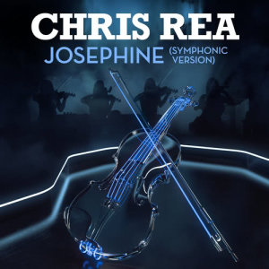 收聽Chris Rea的Josephine (Symphonic Version)歌詞歌曲