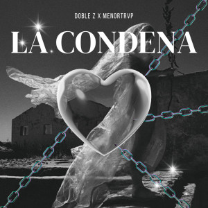 ดาวน์โหลดและฟังเพลง LA CONDENA พร้อมเนื้อเพลงจาก Doblez