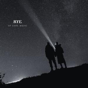socool的專輯Bye
