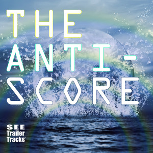 Brian Flores的專輯The Anti-Score (Edited)